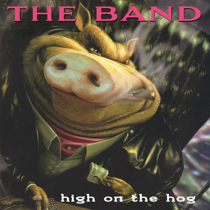BAND - HIGH ON THE HOG - 30TH ANNIVERSARY ED.