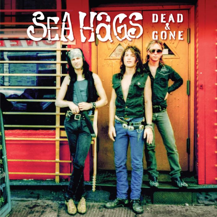 SEA HAGS - DEAD & GONE