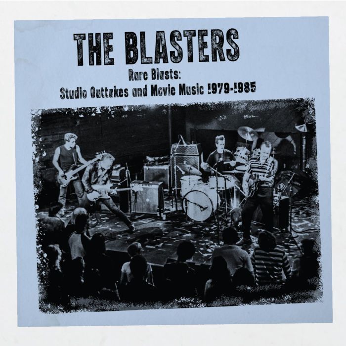 BLASTERS - RARE BLASTS: STUDIO OUTTAKES & MOVIE MUSIC 1979-1985