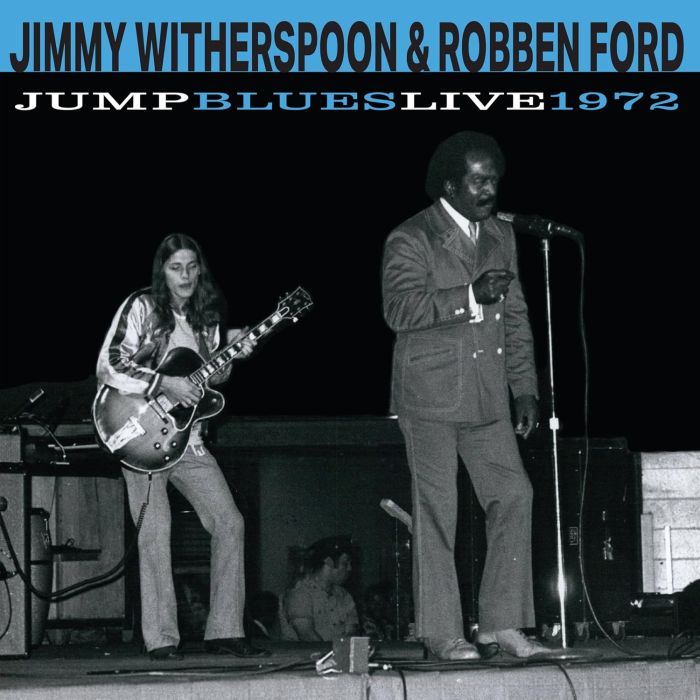 WITHERSPOON,JIMMY & ROBBEN FORD - JUMP BLUES LIVE 1972