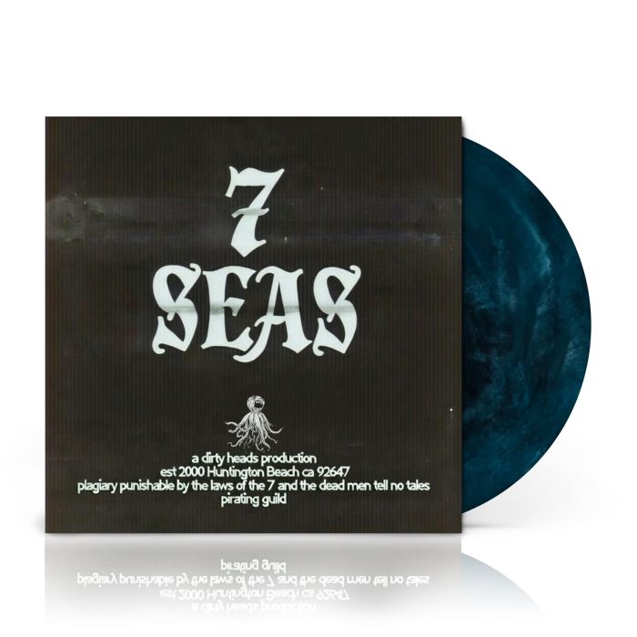 DIRTY HEADS - 7 SEAS (BLUE VINYL)