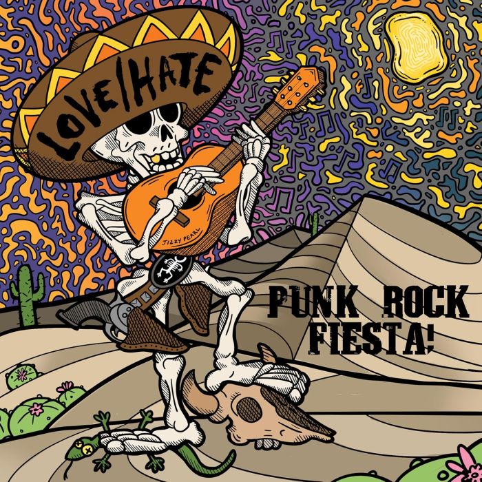 LOVE/HATE - PUNK ROCK FIESTA!