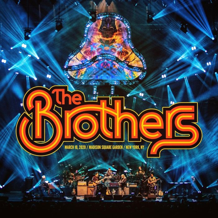 BROTHERS - MARCH 10, 2020 MADISON SQUARE GARDEN