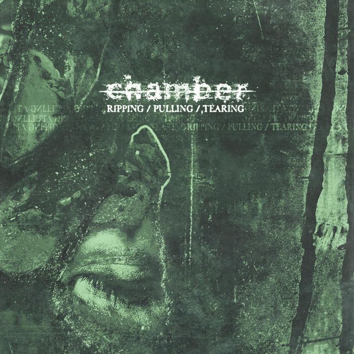 CHAMBER - RIPPING / PULLING / TEARING