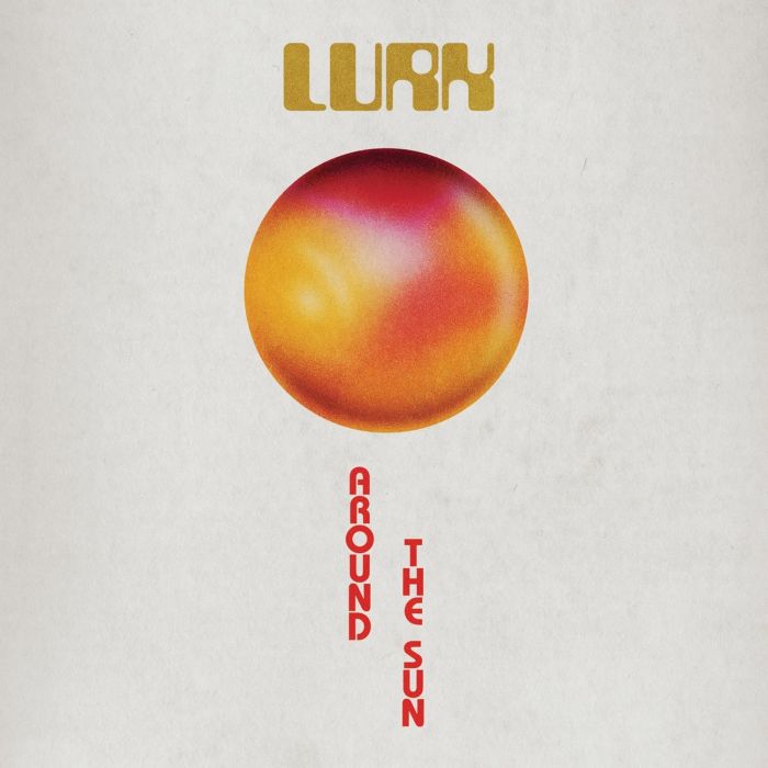 LURK - AROUND THE SUN