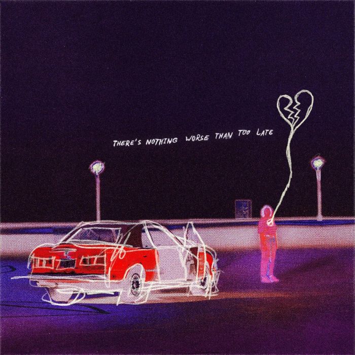 REAL FRIENDS - THERE’S NOTHING WORSE THAN TOO LATE