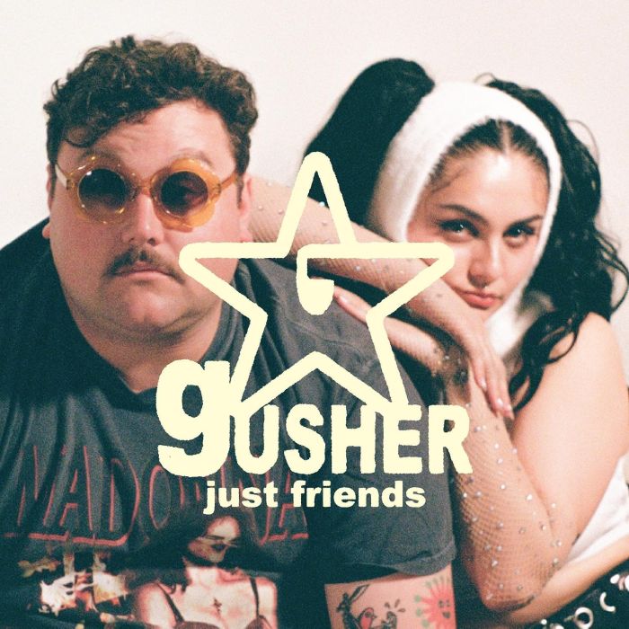 JUST FRIENDS - GUSHER