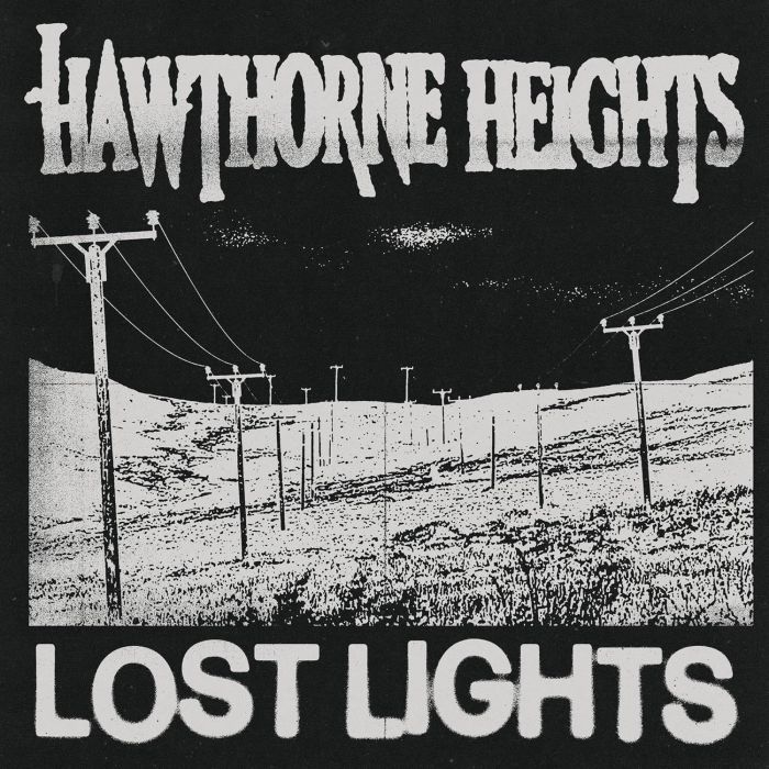 HAWTHORNE HEIGHTS - LOST LIGHTS