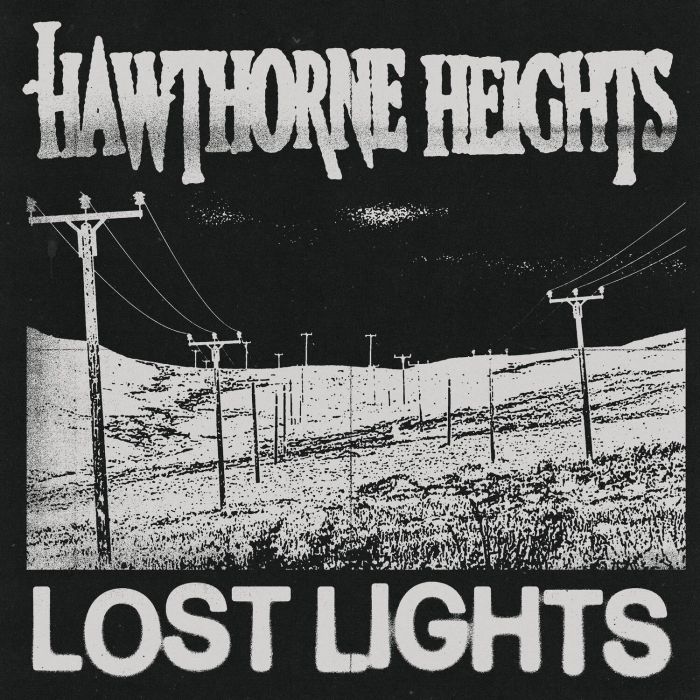 HAWTHORNE HEIGHTS - LOST LIGHTS