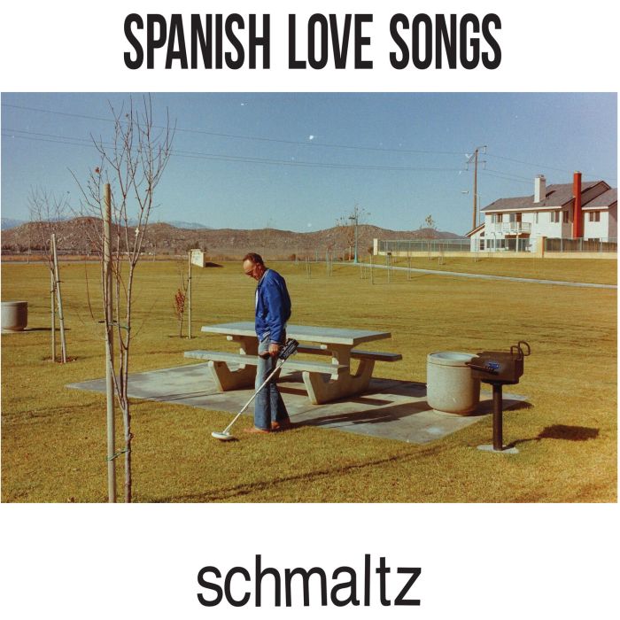 SPANISH LOVE SONGS - SCHMALTZ