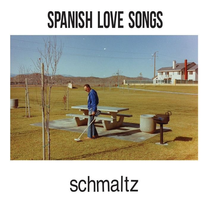 SPANISH LOVE SONGS - SCHMALTZ