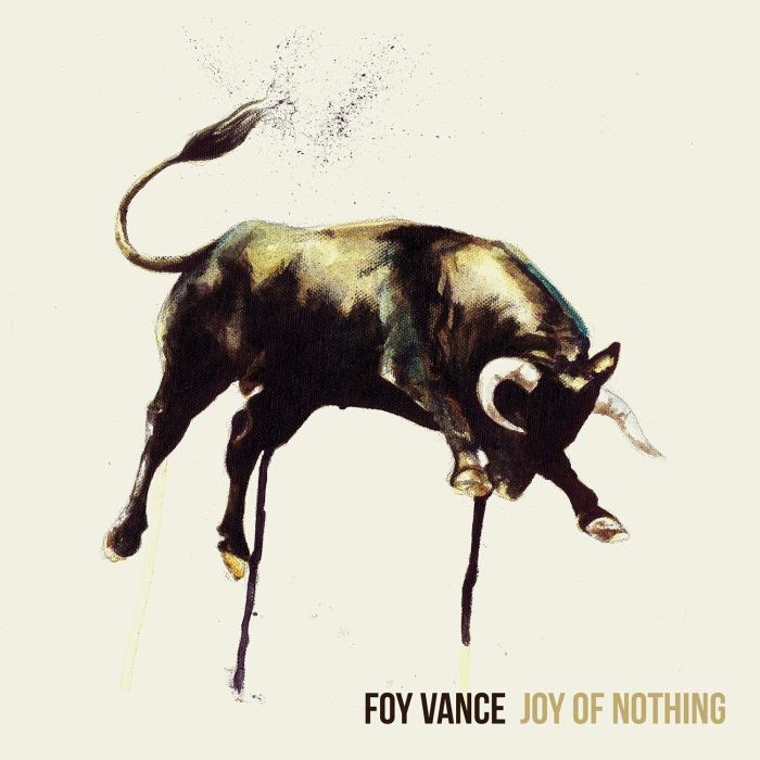FOY VANCE - JOY OF NOTHING