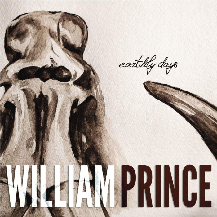 WILLIAM PRINCE - EARTHLY DAYS