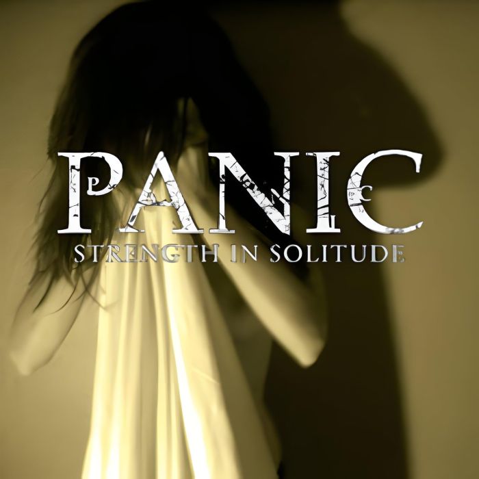 PANIC - STRENGTH IN SOLITUDE