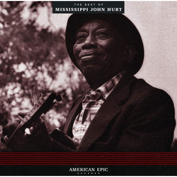 Mississippi John Hurt - AMERICAN EPIC: BEST OF (180G)