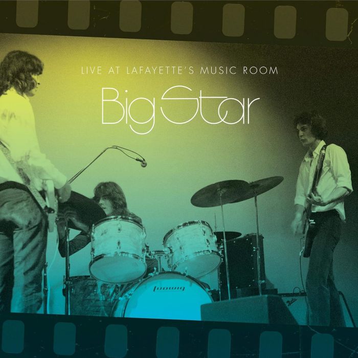 BIG STAR - LIVE AT LAFAYETTE'S MUSIC ROOM-MEMPHIS, TN