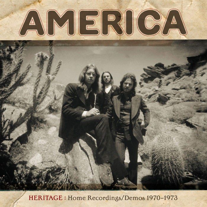 AMERICA - HERITAGE: HOME RECORDINGS / DEMOS 1970-1973
