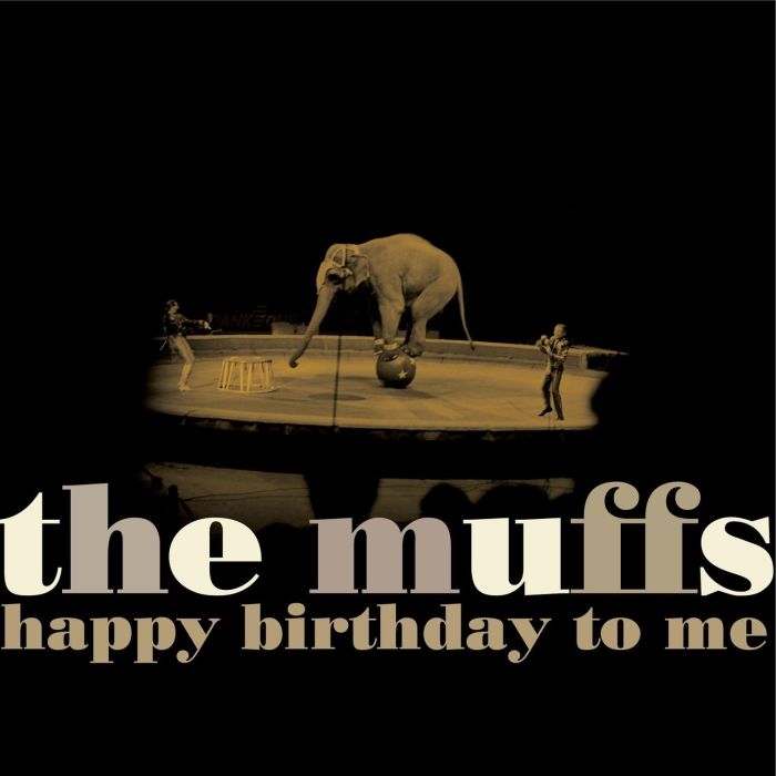 MUFFS - HAPPY BIRTHDAY TO ME (WHITE COLORED VINYL)