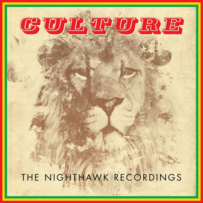 CULTURE - NIGHTHAWK RECORDINGS