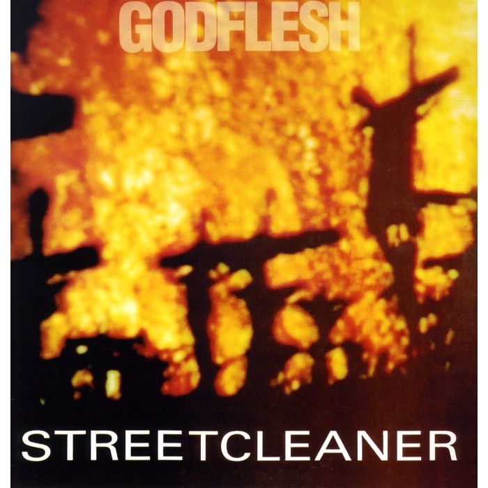 GODFLESH - STREETCLEANER