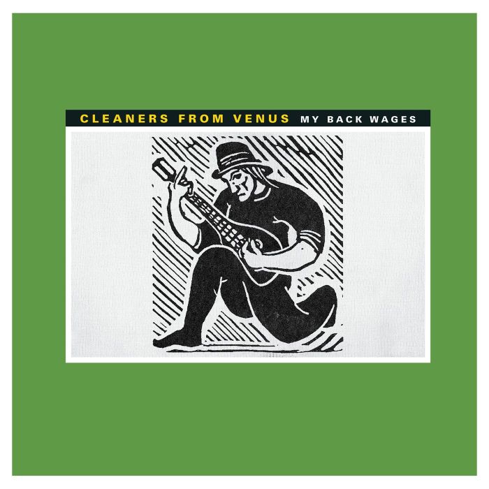 CLEANERS FROM VENUS - MY BACK WAGES