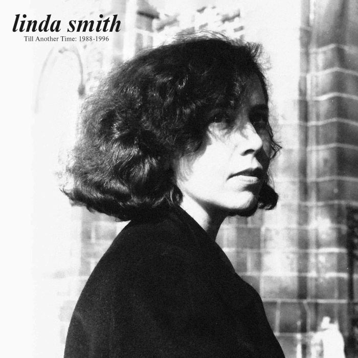 LINDA SMITH - TILL ANOTHER TIME: 1988-1996 (WHITE VINYL)