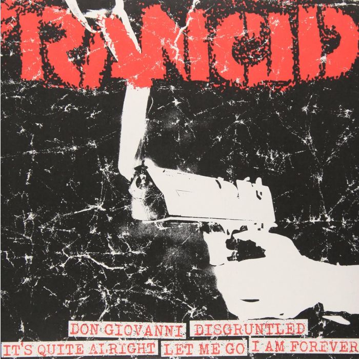 RANCID - DON GIOVANNI+DISGRUNTLED+IT’S QUITE/LET ME GO+I AM