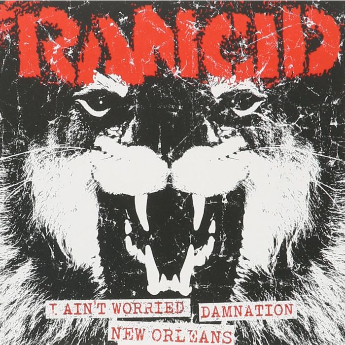 RANCID - I AIN’T WORRIED+DAMNATION/NEW ORLEANS