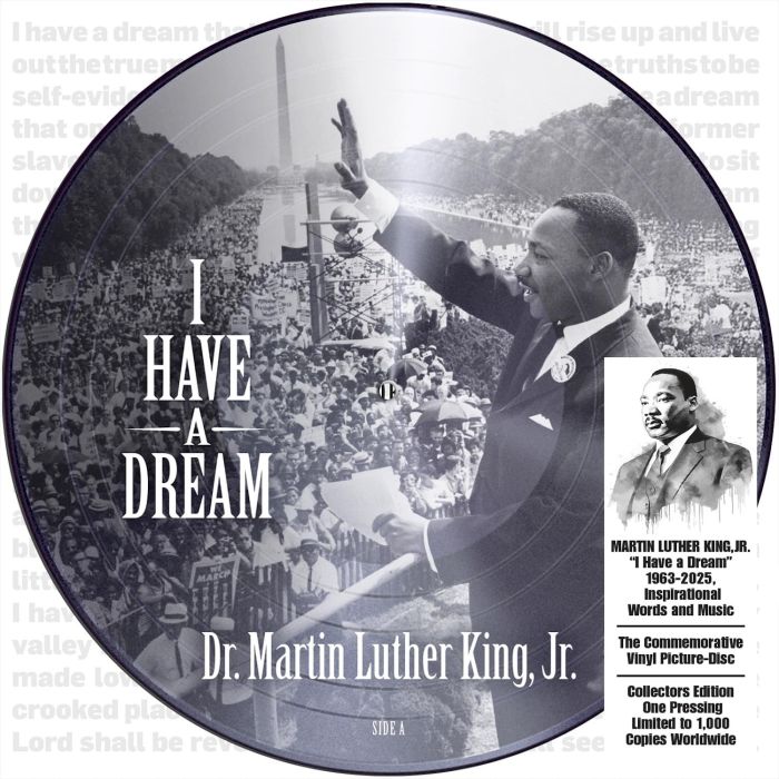 MARTIN KING JR LUTHER - I HAVE A DREAM 1963-2025 INSPIRATIONAL (PICTURE DISC/ANNIVERSARY