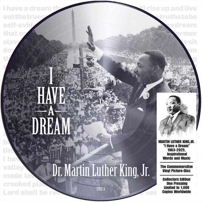 MARTIN KING JR LUTHER - I HAVE A DREAM 1963-2025 INSPIRATIONAL (PICTURE DISC/ANNIVERSARY