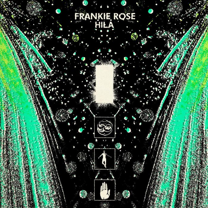 FRANKIE ROSE - HILA
