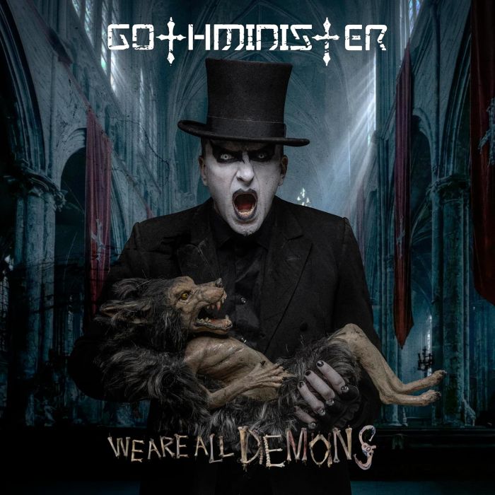 GOTHMINISTER - WE ARE ALL DEMONS