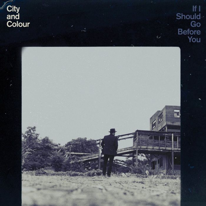 CITY & COLOUR - IF I SHOULD GO BEFORE YOU
