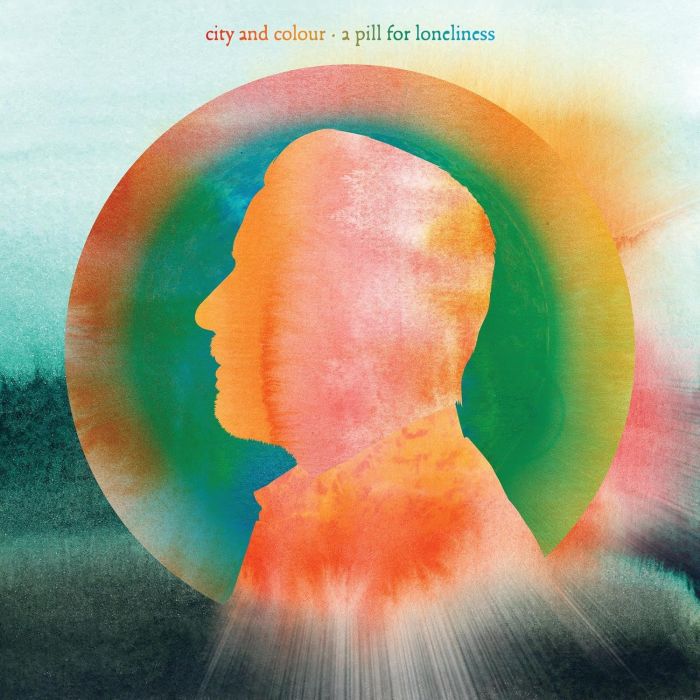 CITY & COLOUR - PILL FOR LONELINESS