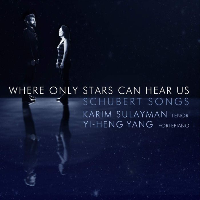 SULAYMAN,KARIM TENOR; YI-HENG YANG, FORTEPIANO - WHERE ONLY STARS CAN HEAR US: SCHUBERT SONGS