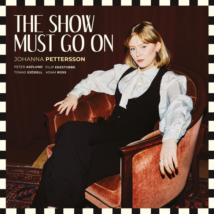 JOHANNA PETTERSSON - SHOW MUST GO ON