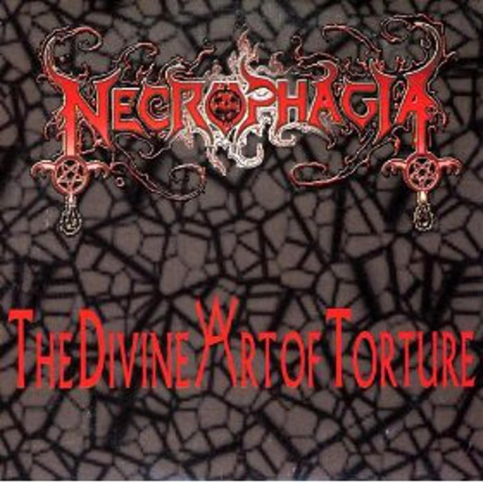 NECROPHAGIA - DIVINE ART OF TORTURE