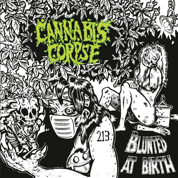 CANNABIS CORPSE - BLUNTED AT BIRTH