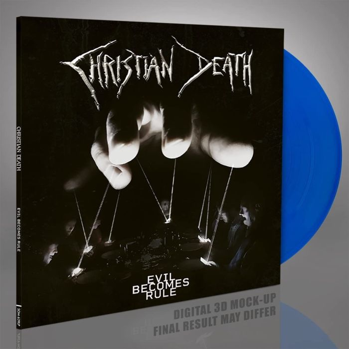 CHRISTIAN DEATH - EVIL BECOMES RULE (BLUE VINYL)