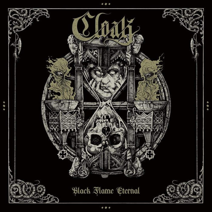 CLOAK - BLACK FLAME ETERNAL