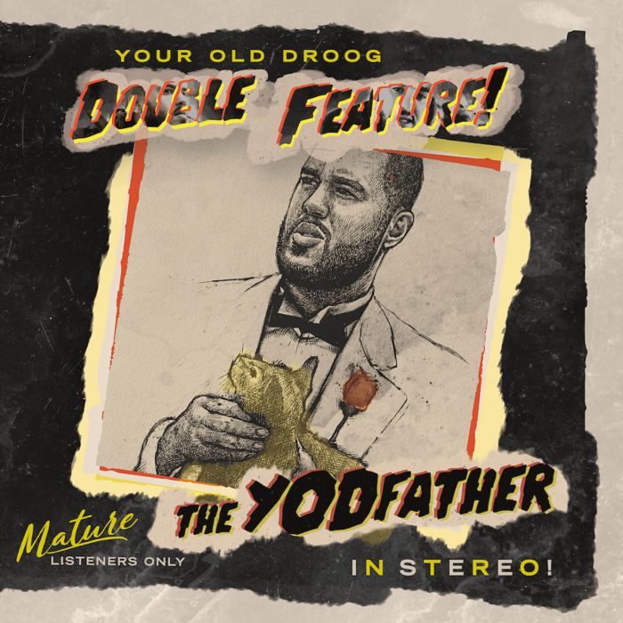 YOUR OLD DROOG - YODFATHER/THE SHINING