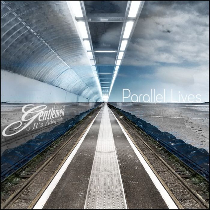Hats Off Gentlemen It's Adequate - Parallel Lives