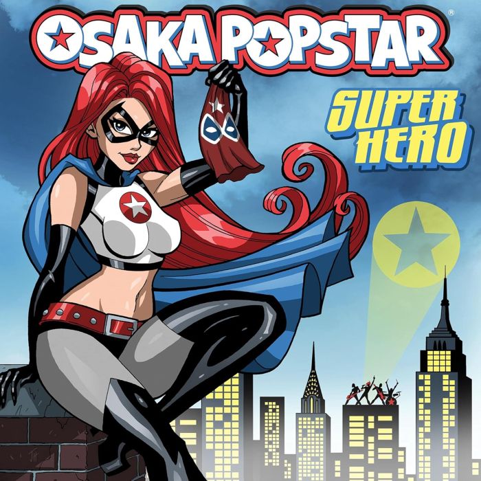 OSAKA POPSTAR - SUPER HERO