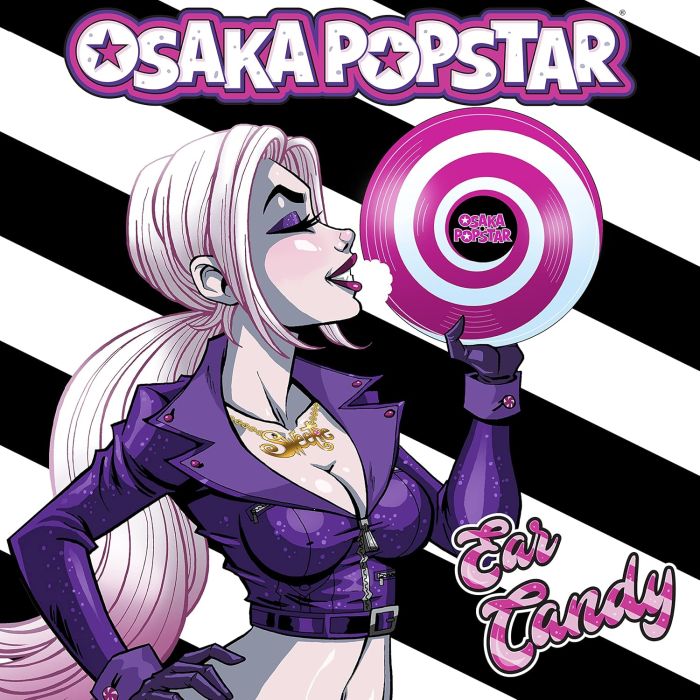 OSAKA POPSTAR - EAR CANDY