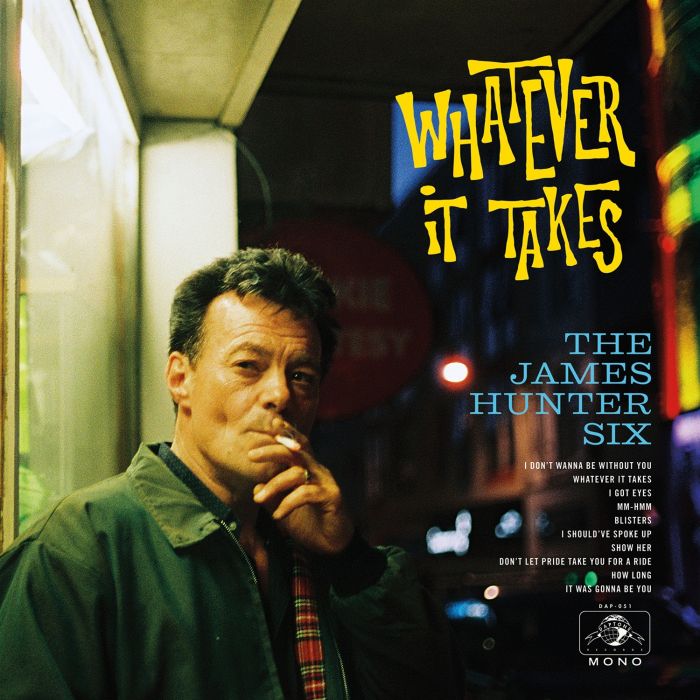 JAMES HUNTER SIX - WHATEVER IT TAKES (DL CARD)