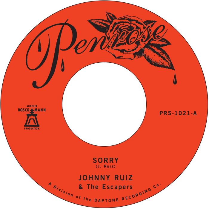 RUIZ,JOHNNY & THE ESCAPERS - SORRY B/W PRETTIEST GIRL