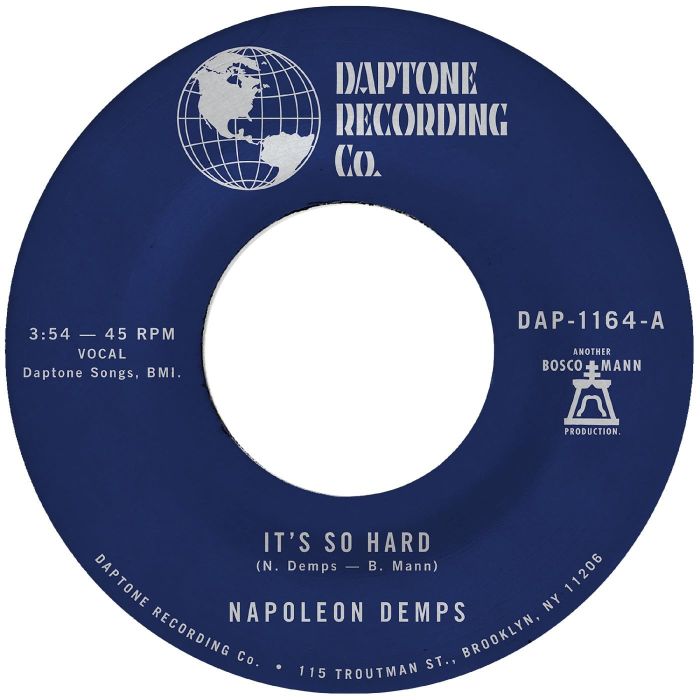NAPOLEON DEMPS - IT'S SO HARD B/W IT'S SO HARD (PART TWO)