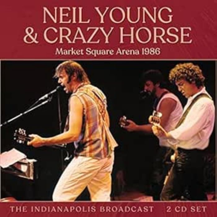 YOUNG,NEIL & CRAZY HORSE - MARKET SQUARE ARENA 1986