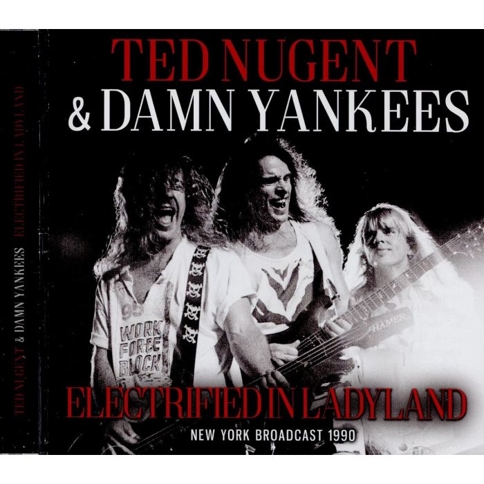 NUGENT,TED & DAMN YANKEES - ELECTRIFIED IN LADYLAND