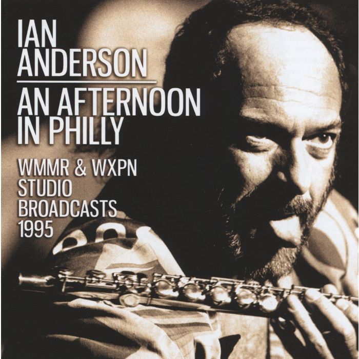 IAN ANDERSON - AN AFTERNOON IN PHILLY